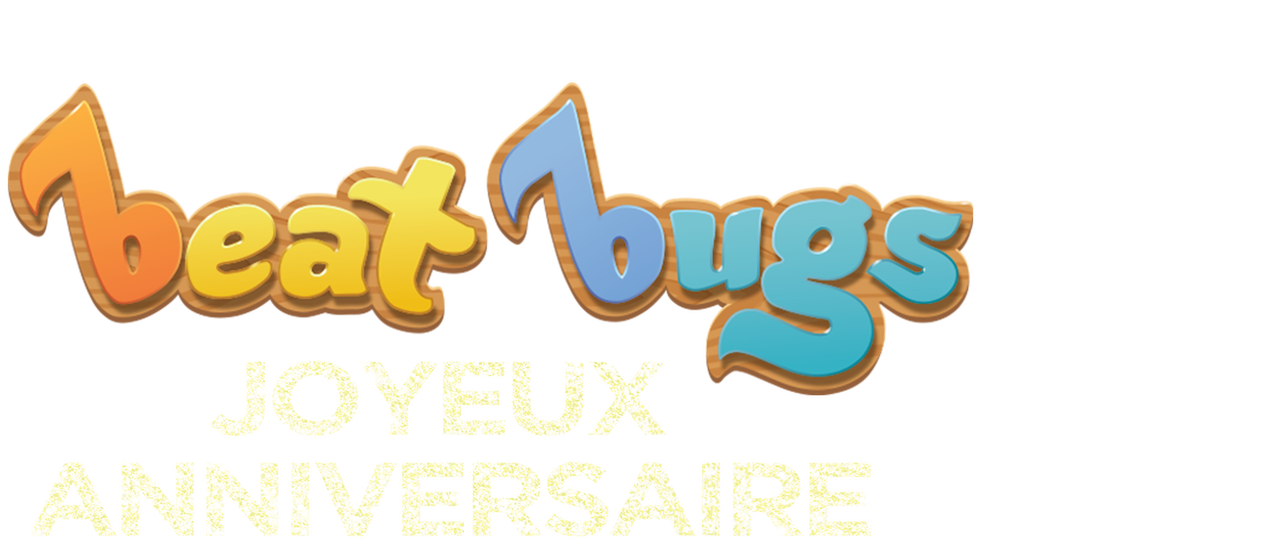 Beat Bugs Joyeux Anniversaire Netflix Beat Bugs Joyeux Anniversaire Netflix