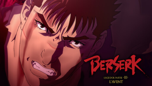 Berserk The Golden Age Arc I The Egg Of The King Netflix Spurred by the flame raging in his heart, the black swordsman guts continues his seemingly endless quest for revenge. berserk the golden age arc i the egg